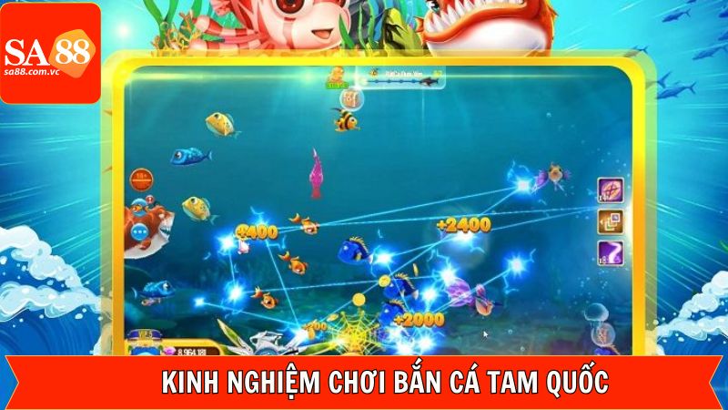 Bắn Cá Tam Quốc - Trải Nghiệm Đại Dương Siêu Cuốn Tại SA88 4 Bí kíp săn cá hiệu quả từ cao thủ SA88